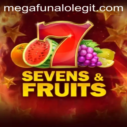 SevensFruits: A Dive into the Exciting World of Megafunalo