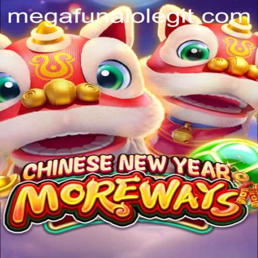 Discover the Exciting World of CHINESENEWYEARMOREWAYS: An In-Depth Look at Megafunalo