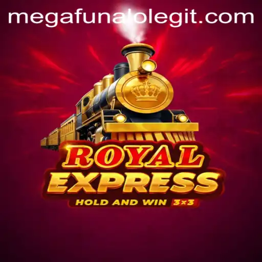 Explore the Exciting World of RoyalExpress: A Journey into Megafunalo
